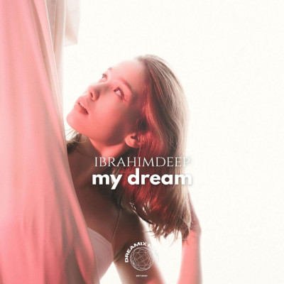 IbrahimDeep_-_My_Dream-(YE103)-SINGLE-WEB-2026-ZzZz zhouse cloud download zippy mega
