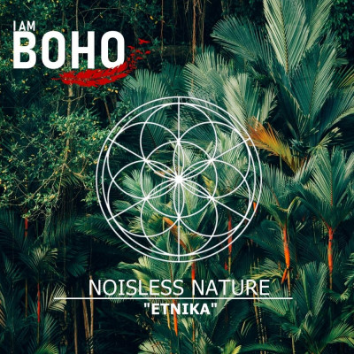 Noiseless_Nature-Etnika-(IAB0027)-SINGLE-WEB-2024-PTC zhouse cloud download zippy mega