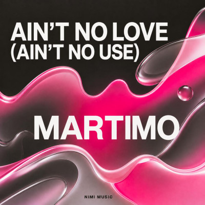 Martimo_-_Aint_No_Love-SINGLE-WEB-2026-iDC zhouse cloud download zippy mega