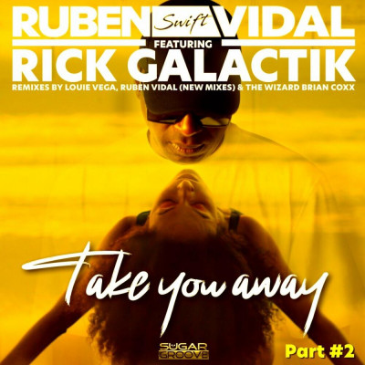 Ruben_Vidal_Feat_Rick_Galactik_-_Take_You_Away_Part_2-WEB-2024-iDC zhouse cloud download zippy mega