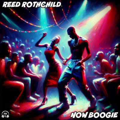 Reed_Rothchild-Now_Boogie-(FR763)-SINGLE-WEB-2026-BB zhouse cloud download zippy mega