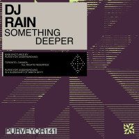 DJ_Rain-Something_Deeper-(PURVEYOR141)-WEB-2026-BB zhouse cloud download zippy mega