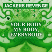 Jackers_Revenge_-_Your_Body_My_Body_Everybody-SINGLE-WEB-2025-iDC zhouse cloud download zippy mega
