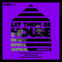 Junior_Sanchez_x_DJ_Rae-Free_Yourself_(Mattei_And_Omich_Remix)-(LTBH174)-SINGLE-WEB-2025-BB zhouse cloud download zippy mega