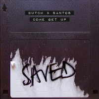 Butch_x_SANTOS-Come_Get_Up-(SAVED295D4)-WEB-2026-BB zhouse cloud download zippy mega