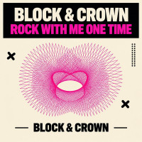 Block_And_Crown_-_Rock_With_Me_One_Time-SINGLE-WEB-2026-iDC zhouse cloud download zippy mega