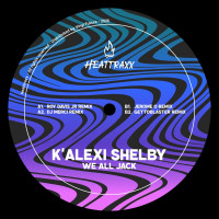 K_Alexi_Shelby-We_All_Jack_Part_02-(HEATTRAXX02)-WEB-2026-BB zhouse cloud download zippy mega