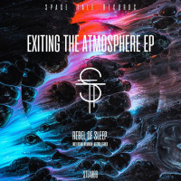 Rebel_Of_Sleep-Exiting_the_Atmosphere-(STEA008)-WEB-2022-AFO zhouse download torrent zippy