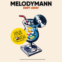 Melodymann-Drift_Away-(PCR542)-SINGLE-WEB-2026-BB zhouse cloud download zippy mega
