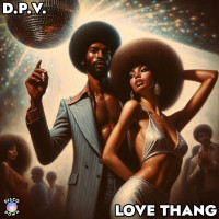 D.P.V._-_Love_Thang-(DD_652)-WEB-2026-iDC zhouse cloud download zippy mega